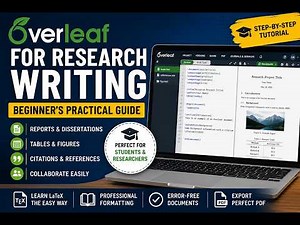 Introduction to Overleaf for Research Project Writing | Beginner’s Guide to LaTeX