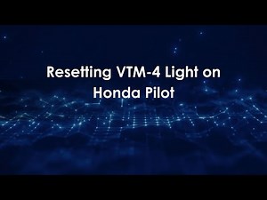 Resetting VTM-4 Light on Honda Pilot