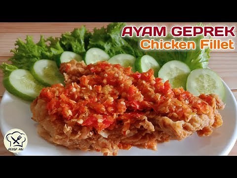 Resep Ayam Geprek Crispy Chicken Fillet Super Pedas