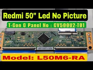 Mi 50 Inch Led Tv No Picture || Redmi L50M6 RA Display Problem Fixed || Tcon Protection