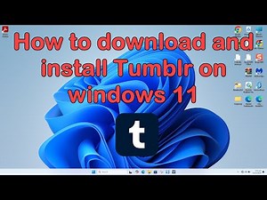 How to download and install Tumblr on windows 11
