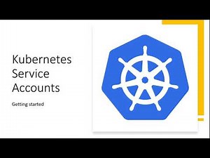 Getting started with Kubernetes service accounts