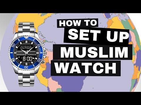 How to set up your muslim watch for accurate prayer times. A Step-by-Step Setup Guide