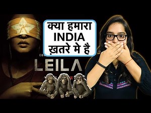 Leila Netflix Web Series REVIEW | Deeksha Sharma