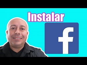 Como instalar Facebook en mi celular android