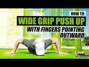 How To Do A WIDE GRIP PUSH UP WITH FINGERS POINTING OUTWARD | Exercise Demonstration Video and Guide