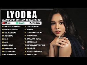 Lagu Lyodra Viral 2024 ~ Lyodra Full Album Terbaru 2024 ~ Lagu Pop Indonesia Terbaru & Terpopuler