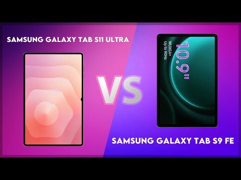 Samsung Galaxy Tab S11 Ultra vs Samsung Galaxy Tab S9 FE Comparison