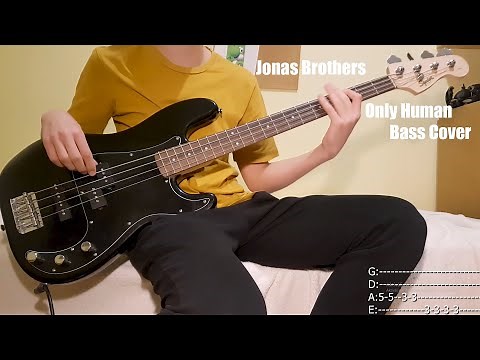 Jonas Brothers - Only Human Bass Cover with (+TABS)