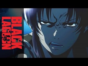 Black Lagoon Episode 10: The Unstoppable Chambermaid Trailer