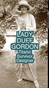 Lady Duff Gordon was a designer who happened to have been on the titanic and her story is fascinating. She was very famous in her time but somewhat scandalous and controversial. #Titanic #ladyduffgordon #historyvideo #AmericanHistory #fashionhistory | Deanna Falchook