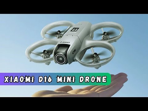 XIAOMI D16 Mini Drone