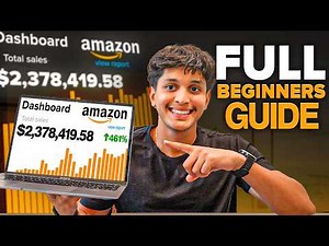 Beginners Guide to Amazon FBA in 2025 (7+ Hours)