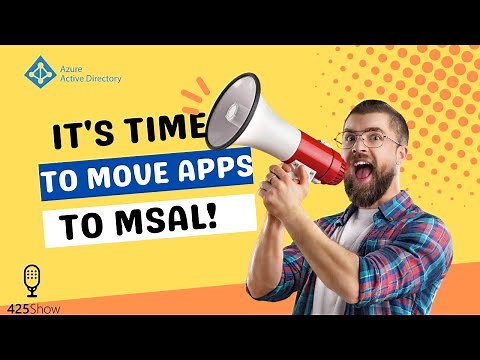 Are your Azure Active Directory apps still using ADAL? (Time to move to MSAL!)