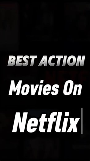 Best Action Movies on Netflix Right Now | Ultimate Watchlist 🍿 #movie #action #netflix
