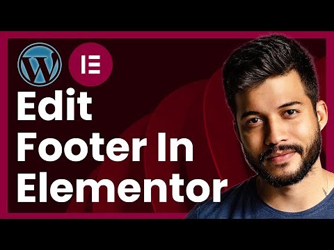 How To Edit Footer In Elementor: Step-By-Step Customization Guide