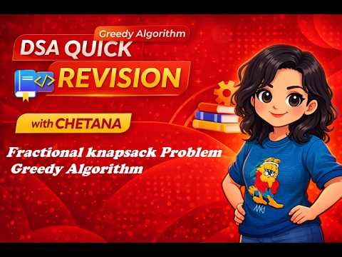 13/13 Fractional knapsack Problem | Greedy Algorithm