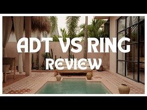 ADT vs Ring Alam System In 2025: Which Is Better?