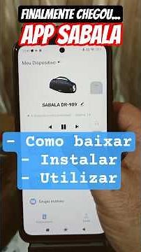 Chegou o esperado App da Sabala - Saiba como baixar, instalar e utilizar na caixa caixa DR-909