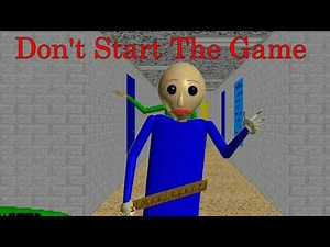 Don't start the game... - Baldi's basics failed new school opening remake - Baldi's basics 1.4.3 mod