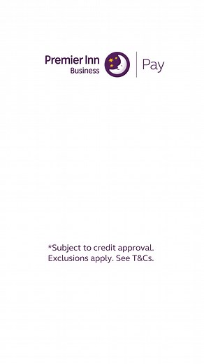 Get up to 6 weeks’ interest‑free credit* through Premier Inn Business Pay. | Premier Inn | Facebook