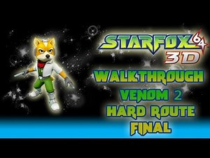 Star Fox 64 3D Walkthrough (Venom 2: Hard Route *Medal 200* Pt 19 Final)