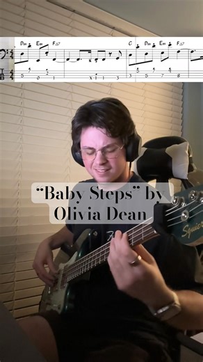 “Baby Steps” by Olivia Dean (Bass Cover W/ Tab)