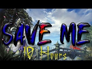Nightcore - Save Me - 10 Hours