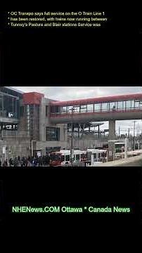 OC Transpo says full service on the O-Train Line 1 has been restored, with trains now running betwee