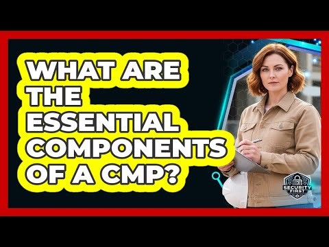 What Are the Essential Components of a CMP?