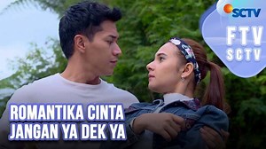 Romantika Cinta Jangan Ya Dek Ya