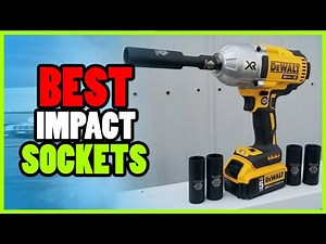 Top 5: Best Impact Sockets For Automotive 2021