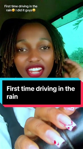 My First Time Driving in the Rain
