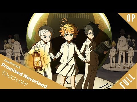 「English Dub」Promised Neverland Opening "Touch Off" FULL VER.【Sam Luff】- Studio Yuraki