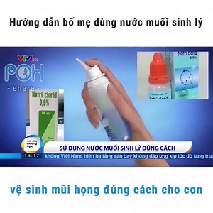 HƯỚNG DẪN BỐ MẸ SỬ DỤNG NƯỚC MUỐI SINH LÝ VỆ SINH MŨI HỌNG ĐÚNG CÁCH CHO CON Nước muối sinh lý 0.9% thường được nhiều bố mẹ sử dụng để vệ sinh mũi họng cho con. Nhưng không phải lúc nào xịt rửa mũi cho con bằng nước muối 0.9% cũng là tốt mà ngược lại, lạm dụng việc ngày có thể gây hại đến hệ hô hấp của con yêu. Mời bố mẹ cùng xem ý kiến của bác sĩ Trưởng khoa Tai mũi họng, BV Nhi TW về việc sử dụng nước muối sinh lý 0.9% trong việc vệ sinh mũi họng cho con và nhớ chia sẻ kiến thức này tới bạn bè
