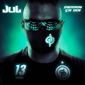Demain ça ira de JuL extraits, cover et tracklist