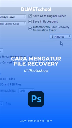 Kamu pasti pernah kan ngerasain Photoshop tiba-tiba crash pas lagi ngedit?  Tenang, ada cara biar file kamu otomatis tersimpan dan nggak hilang! Tonton video “Cara Mengatur File Recovery di Photoshop”, biar hasil editanmu selalu aman  #photoshop #psd #tipsphotoshop | DUMET School | Facebook