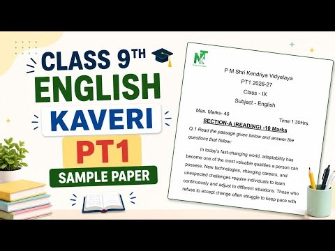 Class 9 English Kaveri PT-1 Sample Paper 2026-27 🔥 | New NCERT | First Periodic Test | Full Solution
