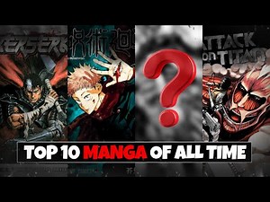 Top 10 Best Manga of All Time | Best Manga Recommendations | Must-Read Manga Countdown (No Spoilers)