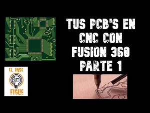 BASICO Mecanizado CNC de PCB en Fusion 360