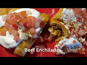 How To Make Beef Enchiladas Easy