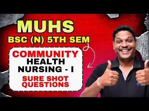Exam Paper Leaked?! 🤫 Community Health Nursing - I | MUHS B.Sc Nursing 5th Sem Sure Shot Questions