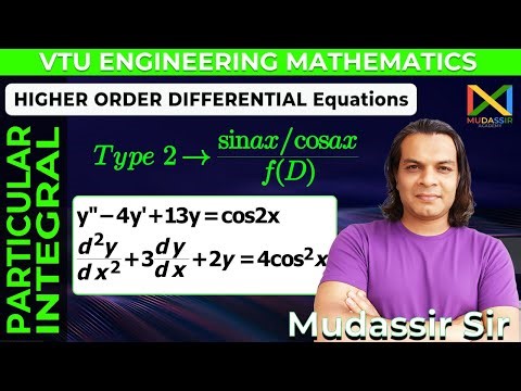 VTU Higher Order Differential Equations Particular Integral Type 2 Sinax/Cosax Engineering MATHS