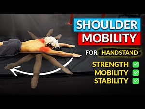 7 Essential Shoulder Mobility Drills for Perfecting Your Handstand