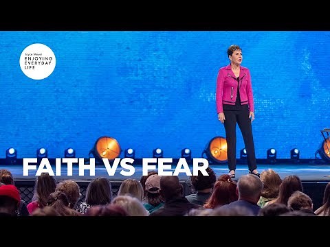 Faith vs Fear | Joyce Meyer | Enjoying Everyday Life Teaching