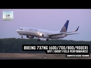 Boeing 737NG (600/700/800/900ER) - Short Field Performance (SFP) | Computer Based Training