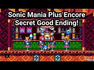 Sonic Mania Plus | Encore Mode | Secret Final Good Ending With All 7 Chaos Emeralds!