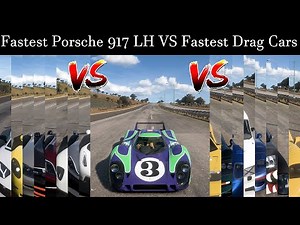 Fastest Porsche 917 LH Vs Fastest Drag Cars || Forza Horizon 5 Drag Races || PC 4K ||