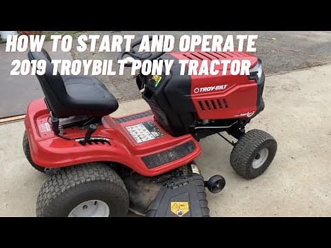 How to Start and Operate Troybilt Pony Tractor