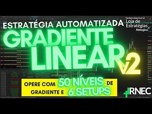 ATUALIZAÇÃO!!! Robô de Gradiente Linear V2 para o ProfitChart e BlackArrow | RNEC Indicadores